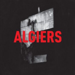 Algiers - 2015 - Algiers