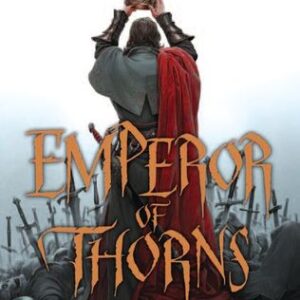 Lawrence, Mark - Broken Empire 03 - Emperor of Thorns