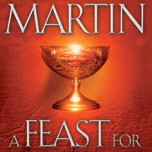 Martin, George R.R. - A Song of Ice and Fire 04 - A Feast for Crows