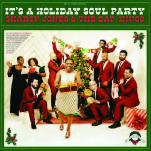 Jones, Sharon And The Dap-Kings - 2015 - It’s A Holiday Soul Party