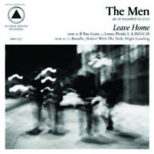 Men, The - 2011 - Leave Home