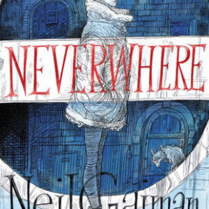 Gaiman, Neil - London Below 01 - Neverwhere Illustrated Edition