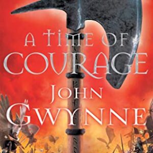 Gwynne, John - Banished Lands 07 - A Time of Courage