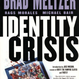 Meltzer, Brad - Identity Crisis (01-07) Identity Crisis