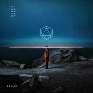 ODESZA - 2017 - A Moment Apart