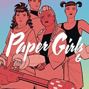 Vaughan, Brian K. - Paper Girls (06) Volume 6
