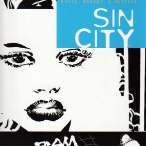 Miller, Frank - Sin City (06) Booze, Broads, & Bullets