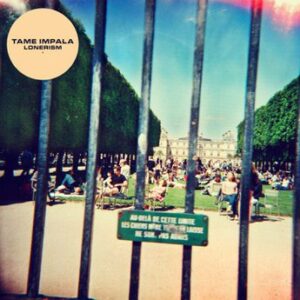 Tame Impala - 2012 - Lonerism
