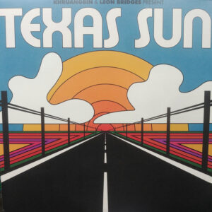 Khruangbin - 2020 - Texas Sun w/Leon Bridges