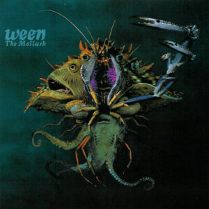 Ween - 1997 - The Mollusk