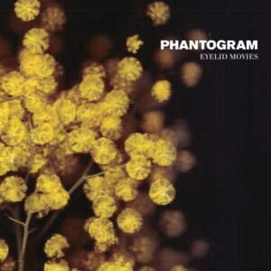 Phantogram - 2009 - Eyelid Movies