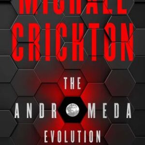 Crichton, Michael - 19 - The Andromeda Evolution