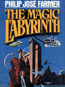 Farmer, Philip José - Riverworld 04 - The Magic Labyrinth