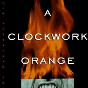 Burgess, Anthony - A Clockwork Orange