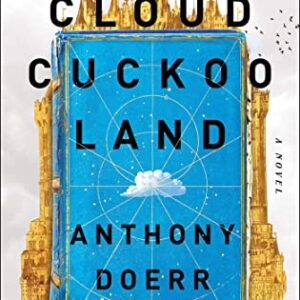 Doerr, Anthony - Cloud Cuckoo Land