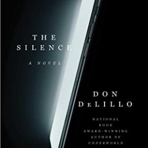 DeLillo, Don - The Silence