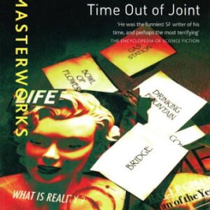 Dick, Philip K. - 06 - Time Out of Joint