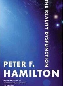Hamilton, Peter F. - Night's Dawn 01 - The Reality Dysfunction