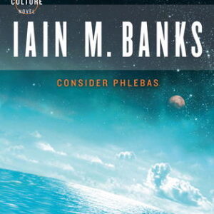 Banks, Iain M. - Culture 01 - Consider Phlebas