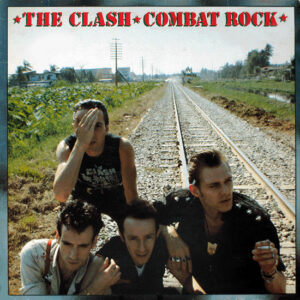 Clash, The - 1982 - Combat Rock