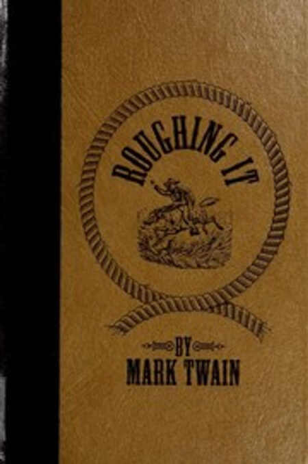 Twain, Mark - Roughing It