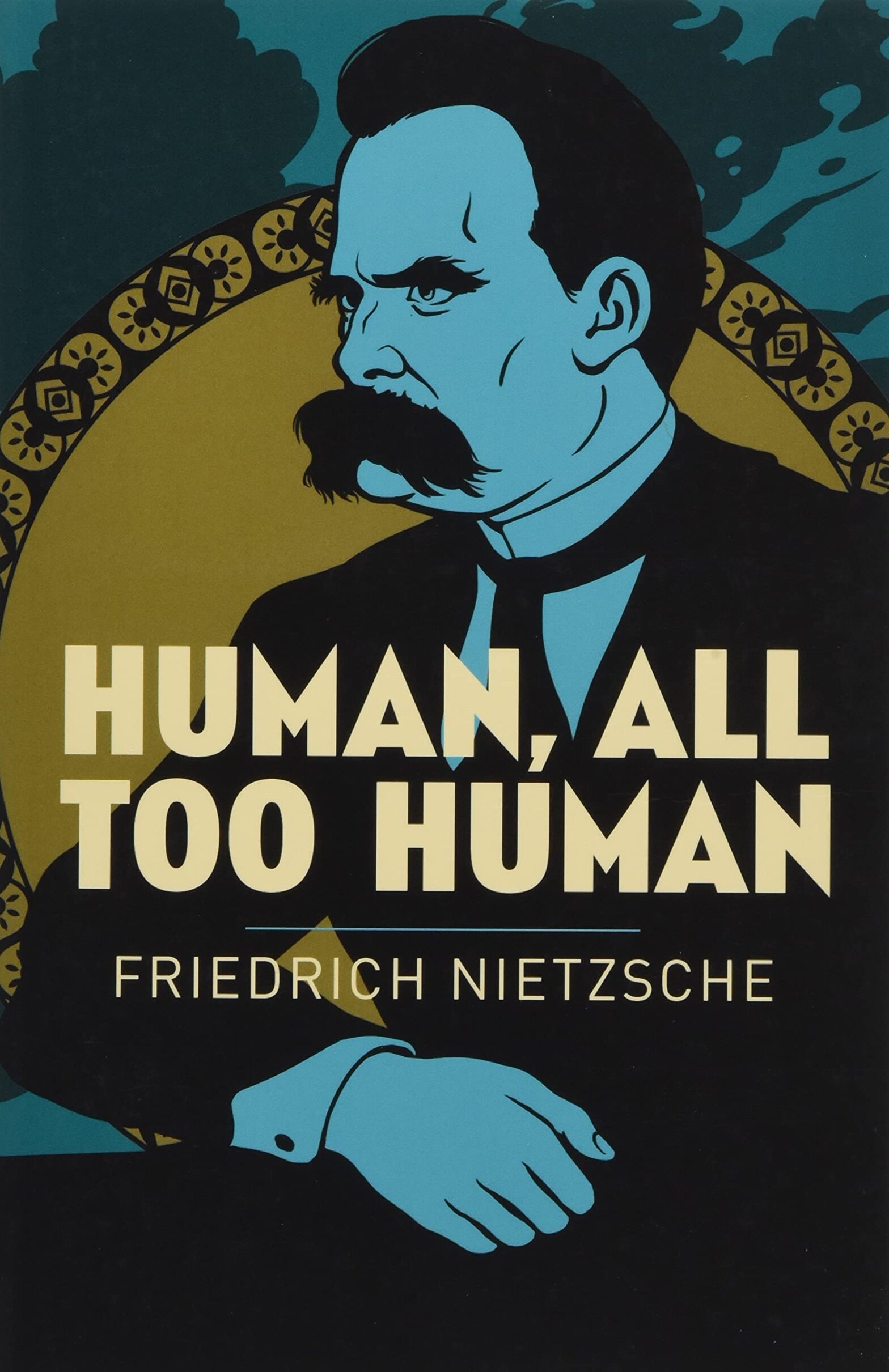 Nietzsche, Friedrich – Human, All Too Human